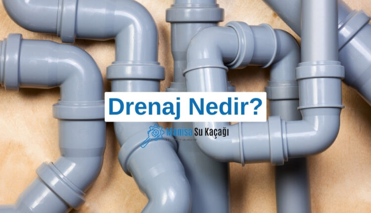 drenaj-nedir